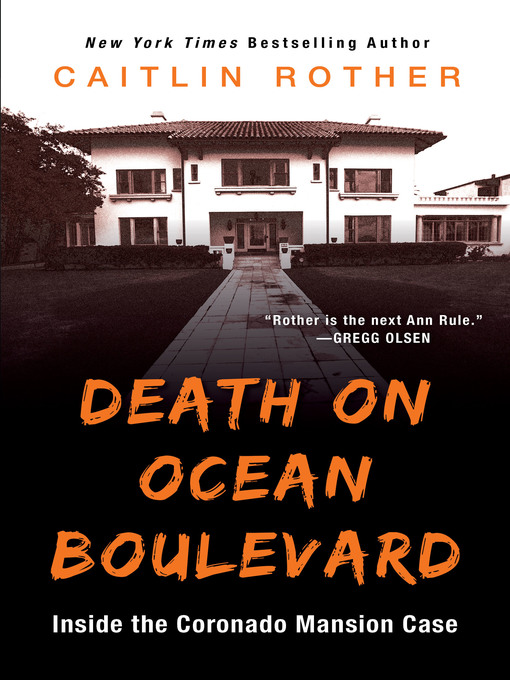 Death on Ocean Boulevard: Inside the Coronado Mansion Case 책표지